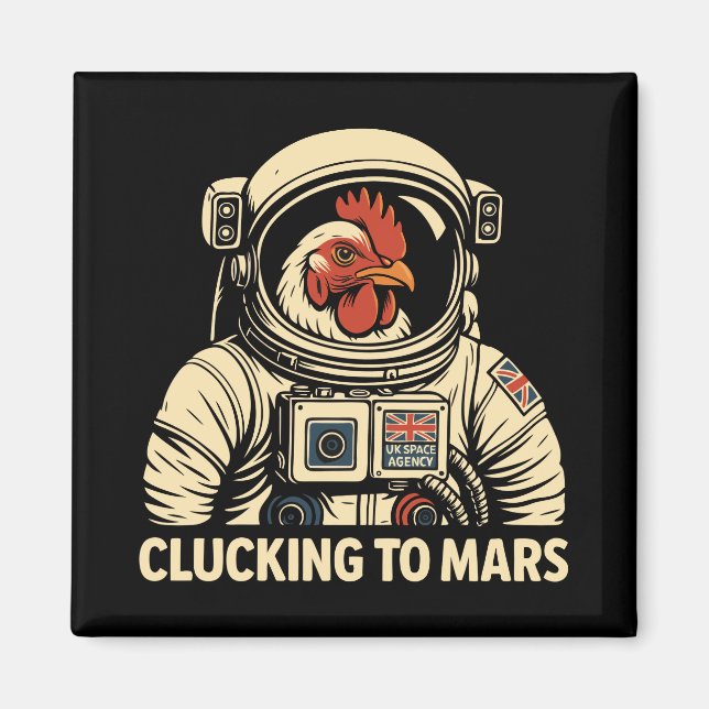 Astronaut Chicken Space Voyage Magnet (Vorne)