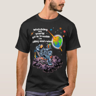 Astronaut entspannen T-Shirt