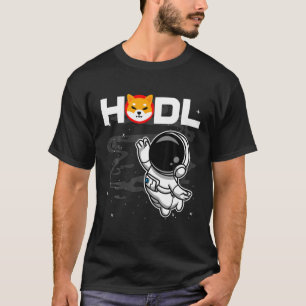 Astronaut HODL Shiba Inu SHIB Münze Zum Mond Schre T-Shirt