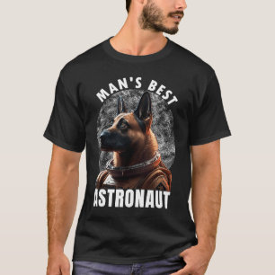 Astronaut K 9 Malinois Space Anzug Der beste Astro T-Shirt