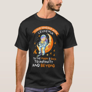 Astronaut Leukämie Bewusstsein Liebe jemand mit Le T-Shirt