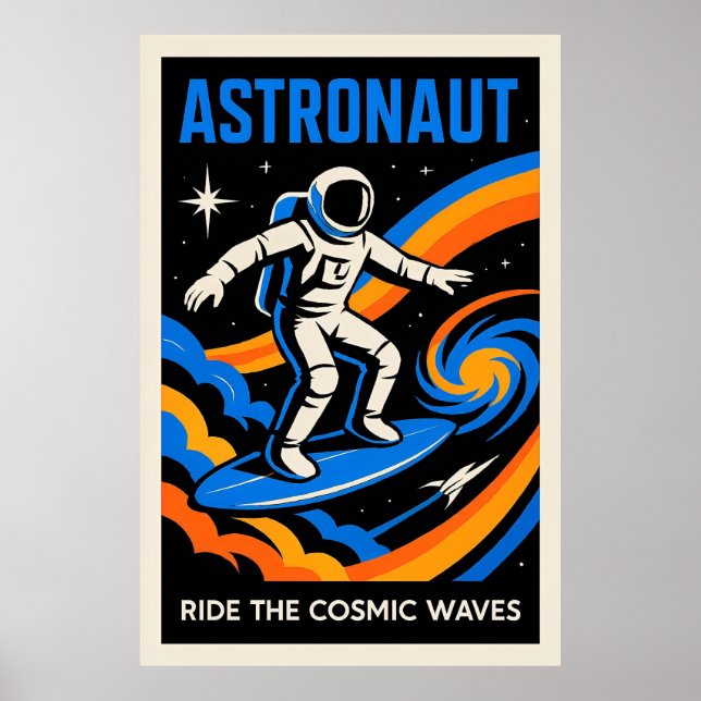 Astronaut: Ride the Cosmic Waves Poster (Vorne)