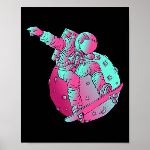 Astronaut Skateboard Skateboarder Skateboarding Sk Poster