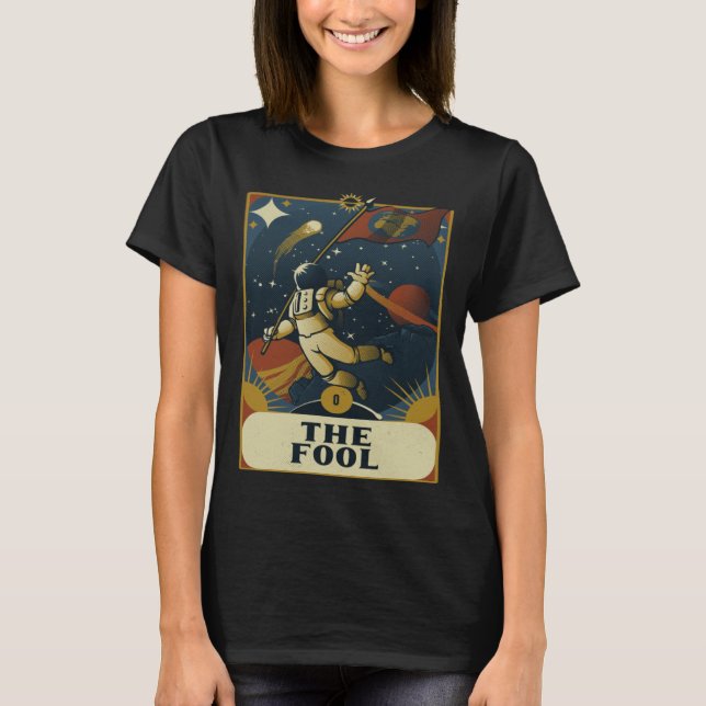Astronaut The Fool Astronomy Tarot Card Read Witch T-Shirt (Vorderseite)