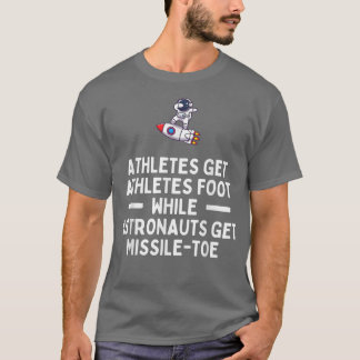 Astronauten erhalten die Astronomie von Missile To T-Shirt