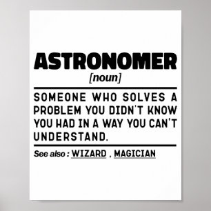 Astronom Nomen Definition Wissenschaftler Lustige  Poster