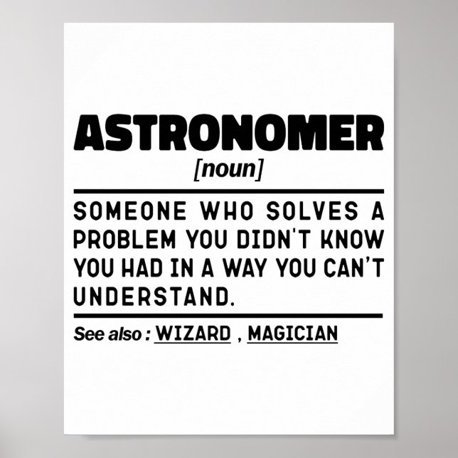 Astronomer Noun Definition Scientist Funny Sayings Poster (Vorne)