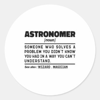 Astronomer Noun Definition Scientist Funny Sayings Runder Aufkleber