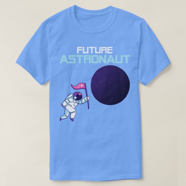 Astronomie Lover Galaxy Science Space Future Astro T-Shirt (Design vorne)