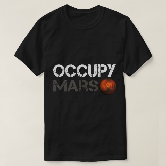Astronomie Lover Occupy Mars Shirt Astronomie Spac (Design vorne)