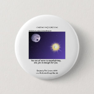 Astronomie Moonlighting Cartoon Novelty Button