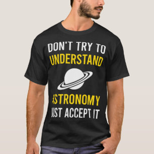 Astronomie verstehen T-Shirt