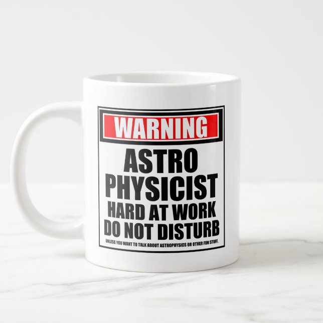 Astrophysikerin bei der Arbeit zu warnen, stört ni Jumbo-Tasse (Links)