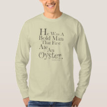 Ate An Oyster, Funny T - Shirt