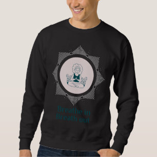 Atemberaubende Yoga-Motivations-T-Shirts Sweatshirt