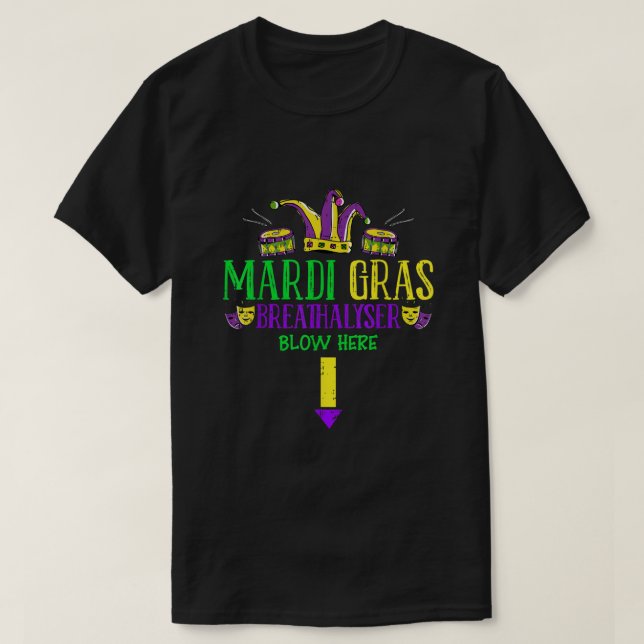 Atemblase hier Mardi Gras Funny Masquerade T-Shirt (Design vorne)