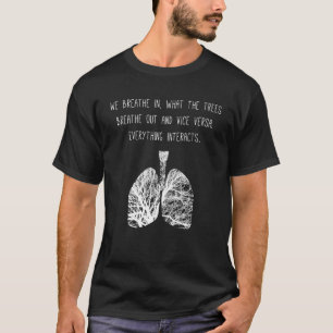 Atemluft Lung Forest Tree Luft Fotosynthese Klima T-Shirt