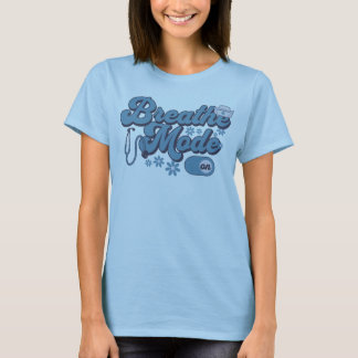 Atemmodus auf Atemtherapie itte T-Shirt