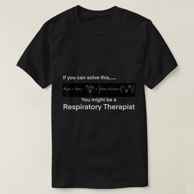 Atemtherapeut Gasgleichung Alveolar Ventil T-Shirt (Design vorne)