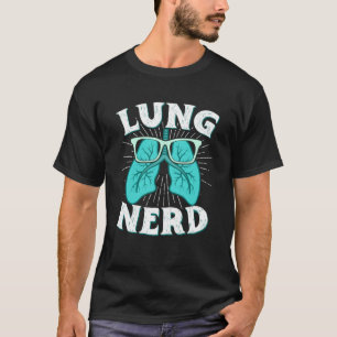 Atemtherapeut Lung Nerd RRT CRT RT Pulmono T-Shirt