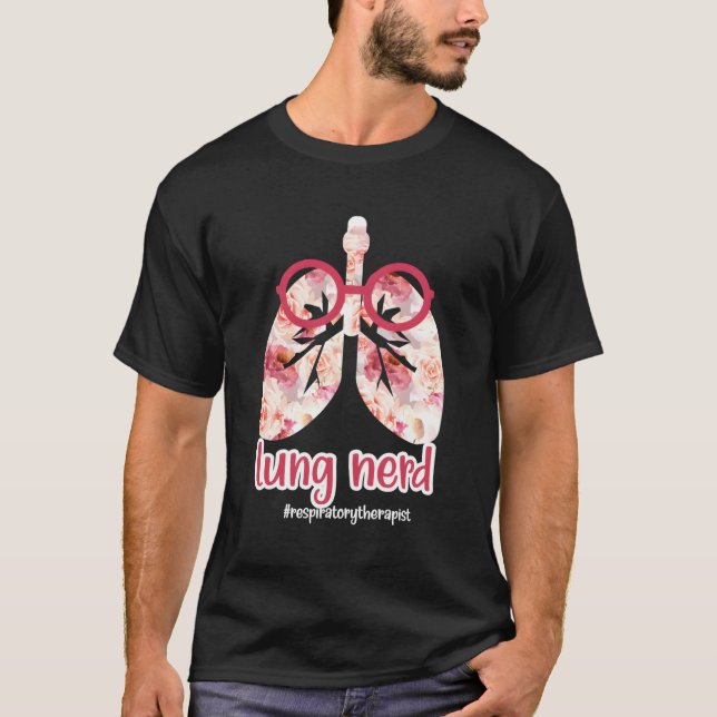 Atemtherapeut mit Lunge Nerd itte T-Shirt (Vorderseite)