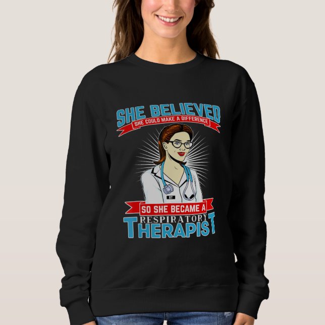 Atemtherapeutin und glaubt, dass sie sweatshirt (Vorderseite)