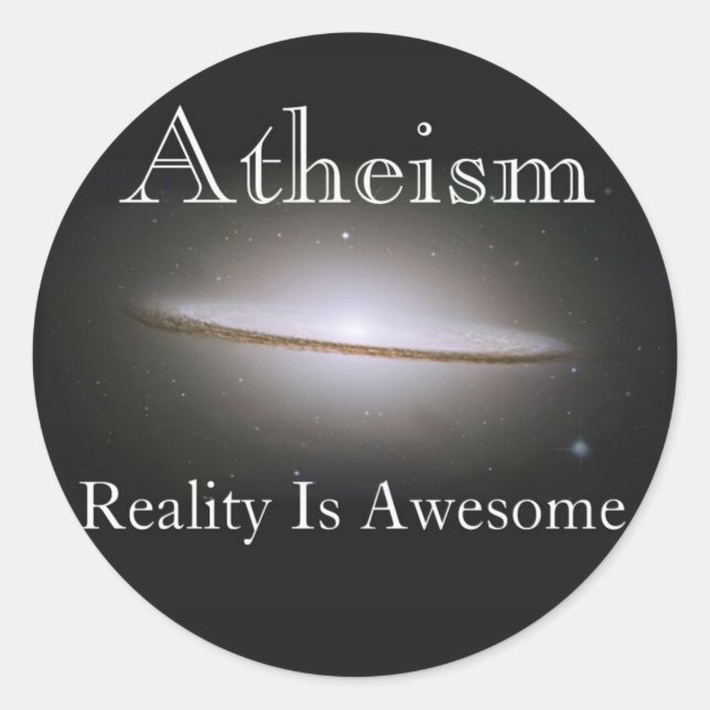Atheismus, Realität ist phantastisch Runder Aufkleber (Vorderseite)