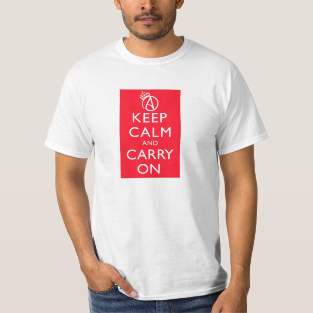Atheist behalten ruhig und machen Plakat-Shirt T-Shirt (Vorderseite)