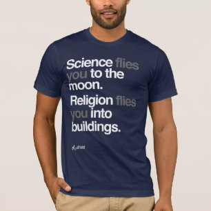 Atheist - Wissenschaft fliegt zum Mond T-Shirt