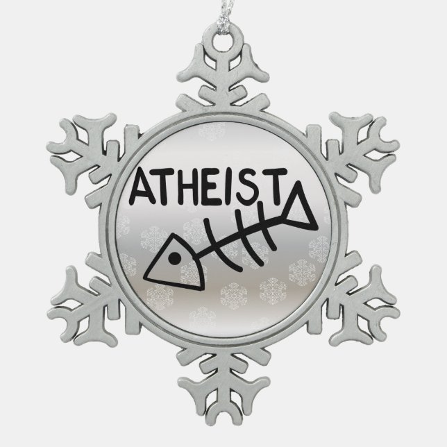 Atheistische Fische Schneeflocken Zinn-Ornament (Vorderseite)
