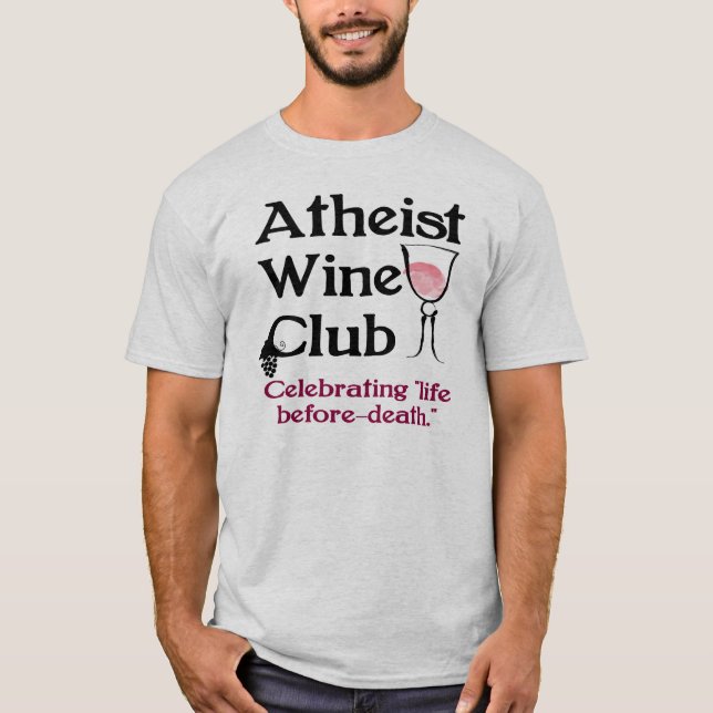 Atheistischer Weinverein T-Shirt (Vorderseite)