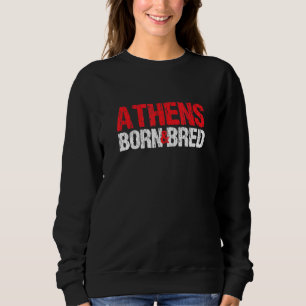 Athen Geborenes und gezüchtetes Georgien Heimat Ga Sweatshirt