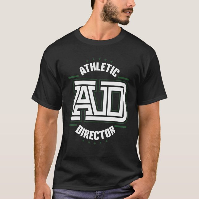 Athletic Director AD Administrator Apparel 1 T-Shirt (Vorderseite)