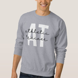 Athletic Trainer AT Sport Sweatshirt