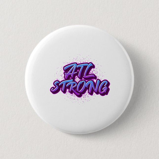 ATL Strong Graffiti Style Button (Vorderseite)