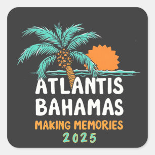 Atlantis Bahamas Making Erinnerungen 2025 Quadratischer Aufkleber