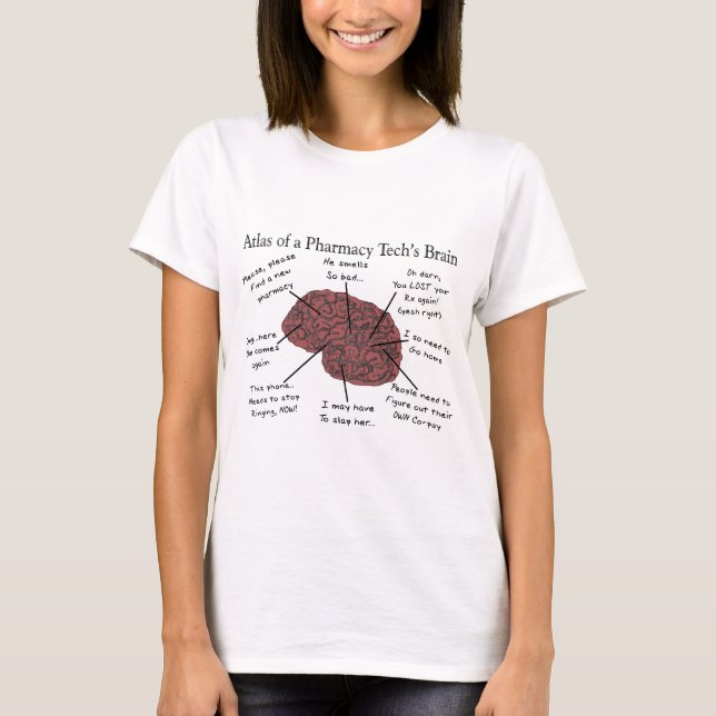Atlas eines Pharmacy-Tech-Gehirns T-Shirt (Vorderseite)