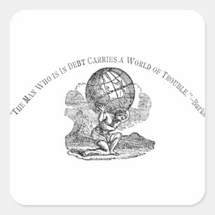 Atlas gezuckt/Schulden-Zitat Quadratischer Aufkleber