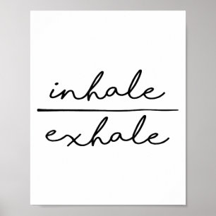 Atme ein & Atme aus Yoga Liebhaber Frauen Yoga Poster
