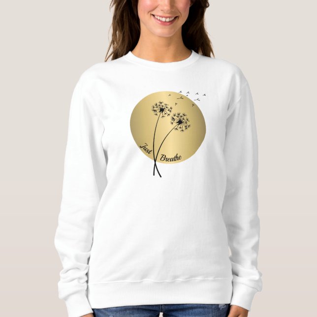 Atme einfach das Sweatshirt (Vorderseite)
