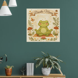 Atme Mama Süßer Frosch Achtsamkeitskunst Poster