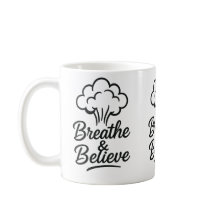 Atmen & Glauben Inspirationische Tasse - Motiviere
