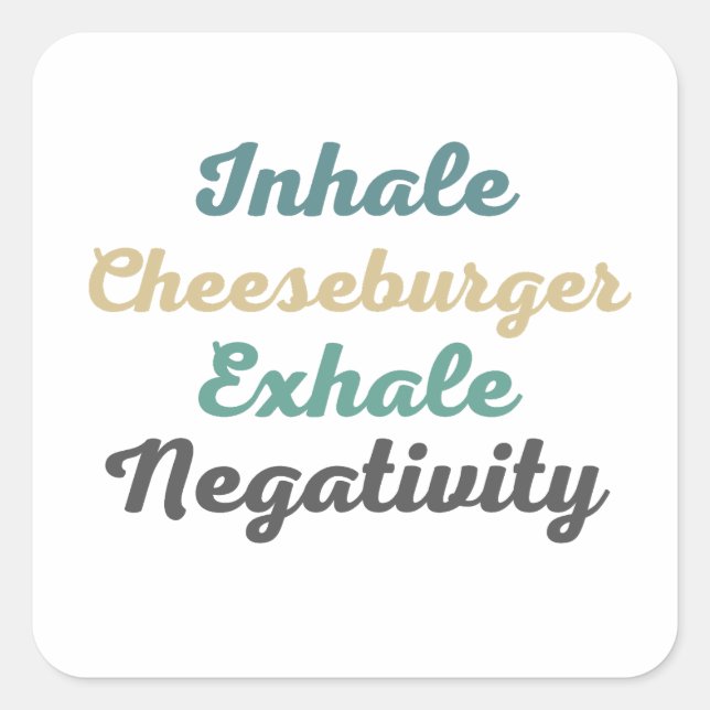 Atmen Sie Cheeseburger Exhale Negativity Stickers  (Vorderseite)