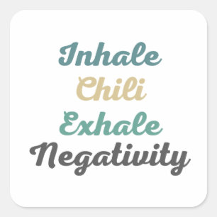 Atmen Sie Chili Exhale Negativity Stickers ein