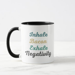 Atmen Sie die Bacon Exhale Negativativativation Ta Tasse