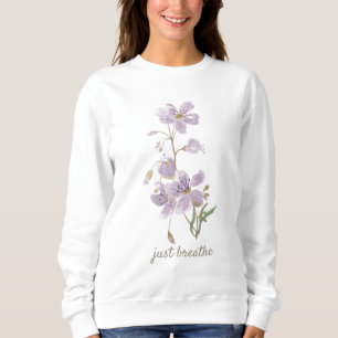 Atmen Sie einfach das florale Sweatshirt