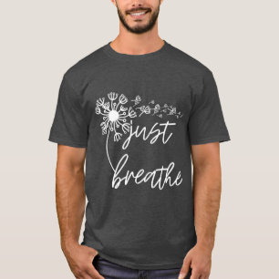 Atmen Sie einfach das Hemdatschen ein Meditationsg T-Shirt
