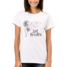 Atmen Sie einfach den T - Shirt von Posh Little Fi