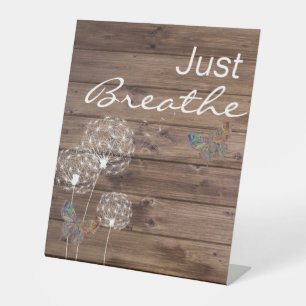 Atmen Sie einfach die Lüster Butterfly Wooden Sockelschild
