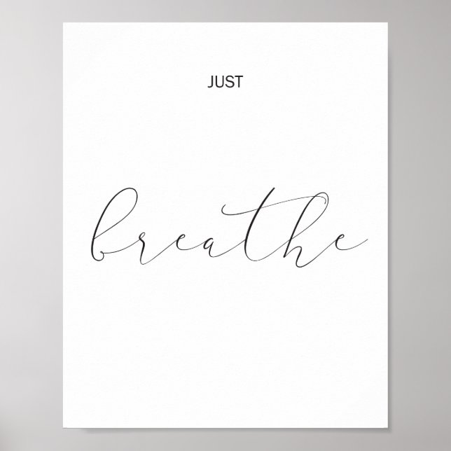 Atmen Sie einfach die Typografie Inspiration Zitat Poster (Vorne)